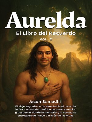 cover image of Aurelda, El Libro del Recuerdo, Volume 2